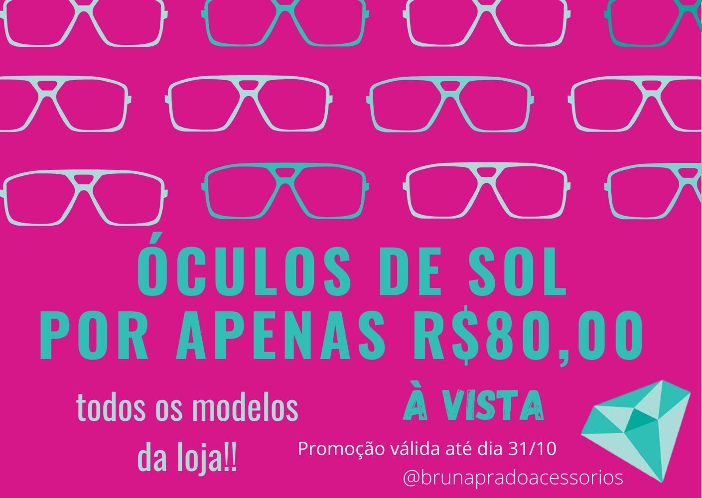 Promoção! Qualquer óculos de sol por apenas R$80,00! Todos com proteção UV! Venha nos visitar!