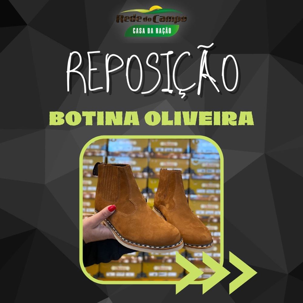 Temos botinas Oliveira de vários tamanhos e modelos! Venha conferir na Casa da Ração 