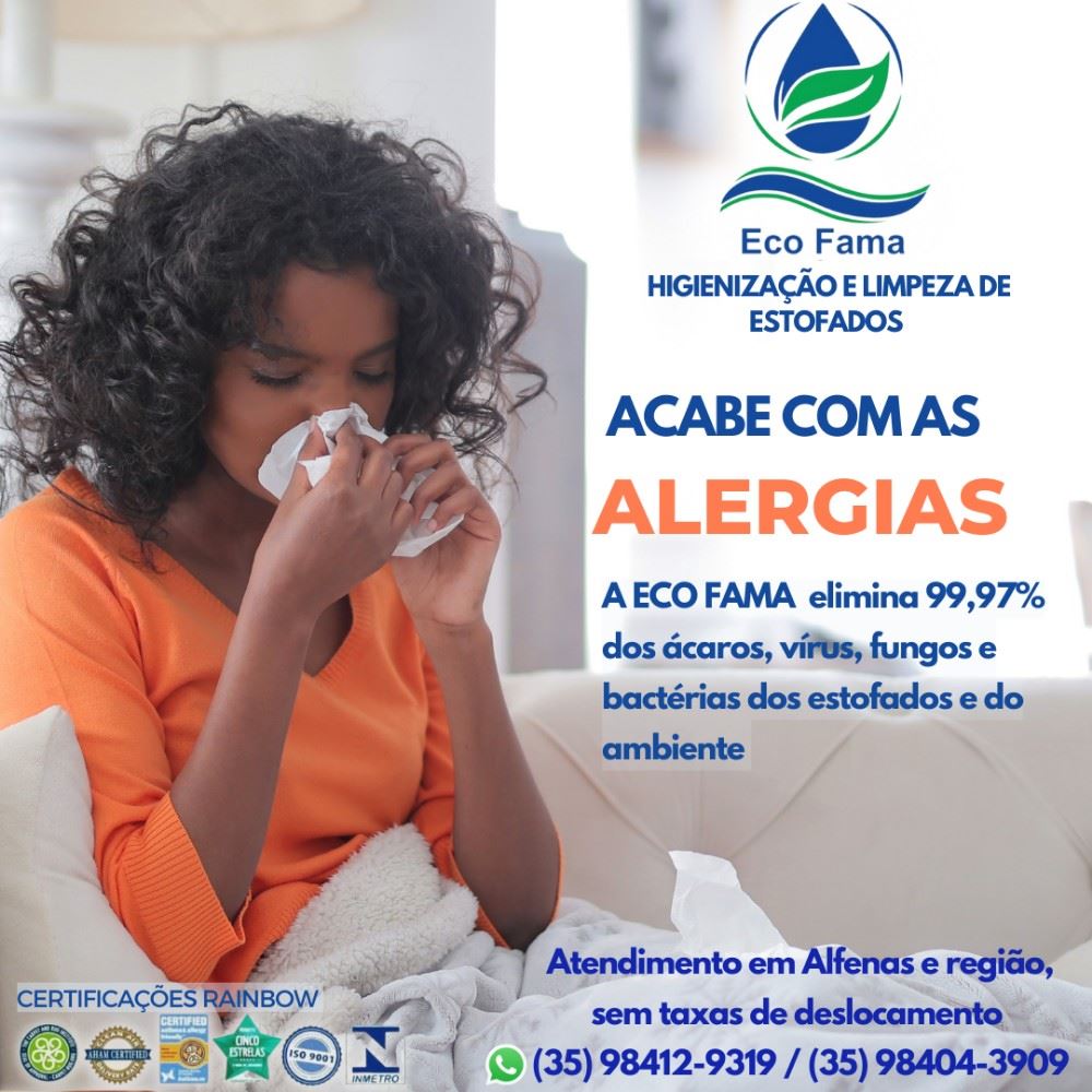 Certificações: ISO 9001 classe 4, AAFA Associação Americana de Asma e Alergias, THE CARPET AND RUG INSTITUTE, INMETRO, AHAM, REXAIR 2016 (excelência em atendimento a seus clientes). 

Desde 2019 no mercado, a ECO FAMA HIGIENIZAÇÃO E LIMPEZA DE ESTOFADOS A SECO, tem como propósito de ir além da higienização, descontaminação e limpeza dos estofados, oferece também soluções customizadas para ambientes mais limpos e saudáveis.

Oferecemos ao mercado soluções em limpeza e desinfecção profissional a partir da combinação de produtos de qualidade e a mais avançada tecnologia em maquinários de higienização do mundo, além de uma assistência técnica altamente capacitada e que está sempre perto para melhor atender.

Contrate agora mesmo os nossos serviços, orçamentos e agendamentos pelo Whatsapp:

(35) 98412-9319 / (35) 98404-3909

ATENDEMOS EM ALFENAS E REGIÃO, SEM TAXA DE DESLOCAMENTO.