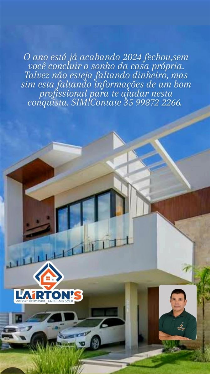 🌟 Laírton's Corretor de Imóveis - Excelência em Negócios Imobiliários! 🌟

📜 CRECI MG F53931
Especialista em:
✔️ Compra, venda e financiamento de imóveis.
✔️ Imóveis urbanos, comerciais e rurais.

🔑 Você quer vender ou adquirir o imóvel dos seus sonhos?
Nós temos a solução perfeita para você!

🏠 Por que escolher o Lairton's Corretor de Imóveis?
✅ Atendimento personalizado e transparente.
✅ Experiência no mercado imobiliário.

O corretor de imóveis sempre vê mais porque vê com CORAÇÃO. 
✅ Comprometido em realizar os seus sonhos com total segurança.

📞 Entre em contato agora mesmo!Contate-nos 35 99872 2266 
Transforme o seu sonho em realidade com quem entende do assunto.

Lairton's Corretor de Imóveis
Seu futuro começa aqui!